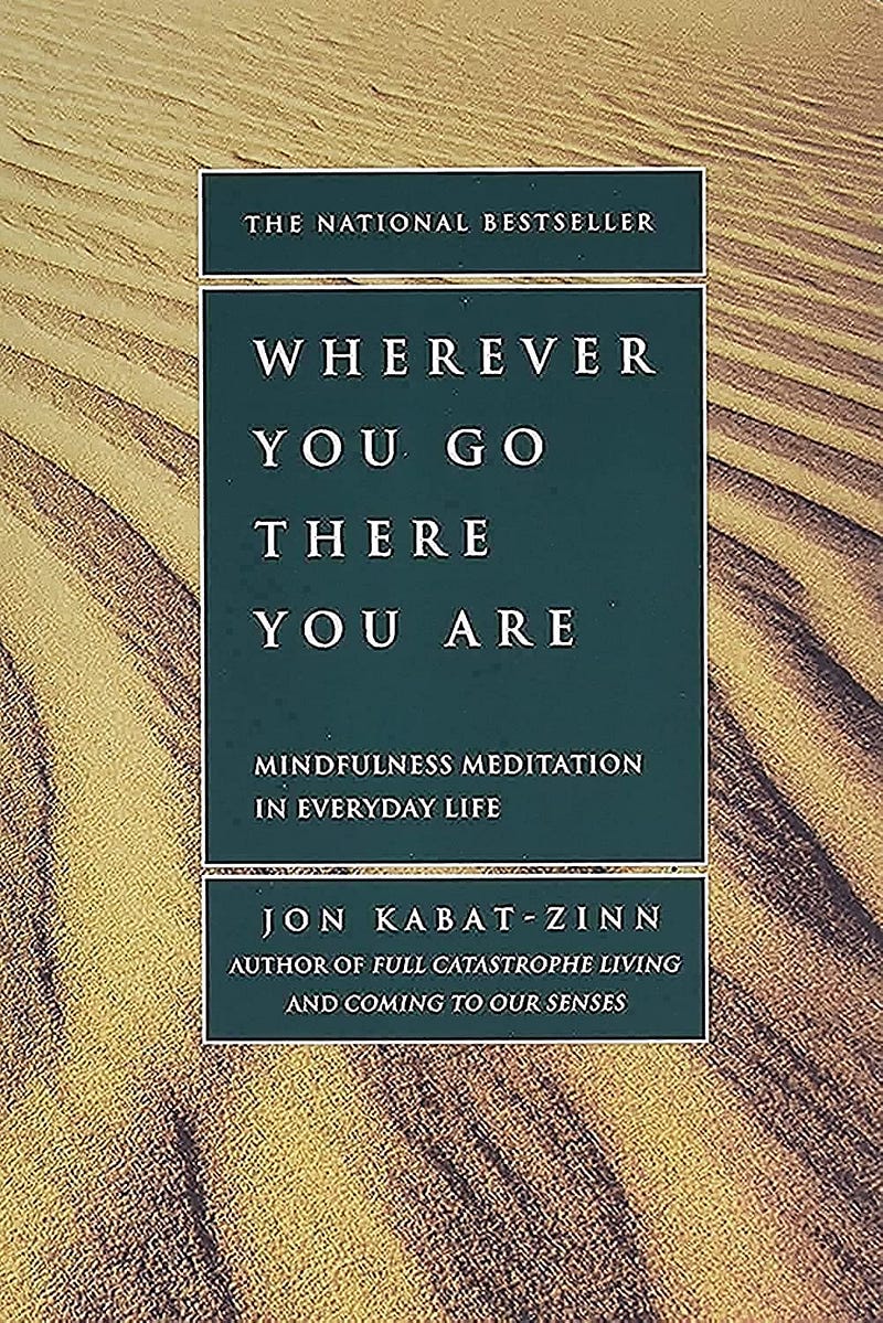 Book cover of "Wherever You Go, There You Are" by Jon Kabat-Zinn